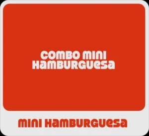 $15.000 | Mini hamburguesa, acompañada de una porción de papitas y una gaseosa pequeña.